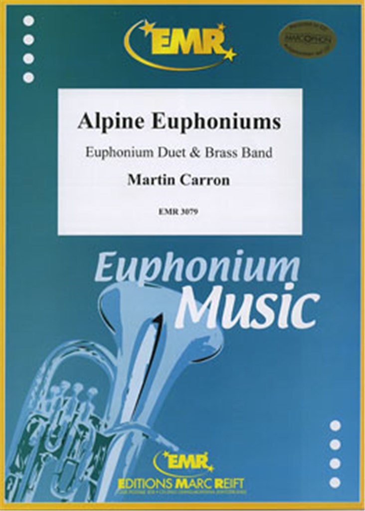 Alpine Euphoniums (2 Euphoniums Solo)
